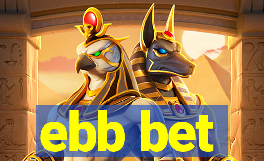 ebb bet